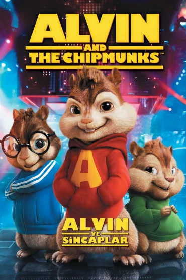 Alvin and the Chipmunks