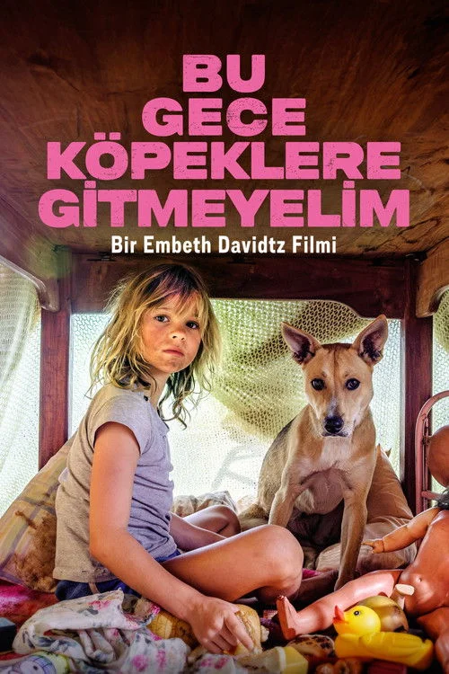 Bu Gece Köpeklere Gitmeyelim